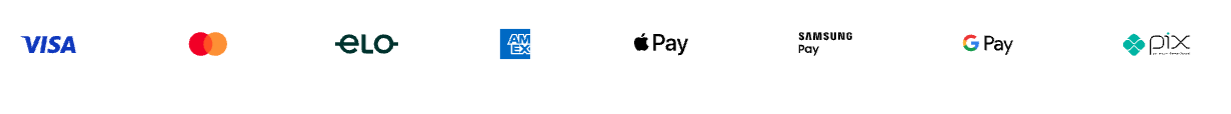 Bandeiras de pagamento: Visa, Mastercard, Elo, Amex, Apple Pay, Samsung Pay, Google Pay, Pix